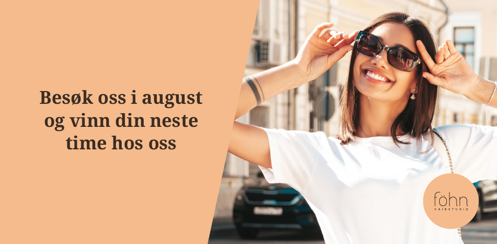 Besøk oss i august og vinn din neste time!